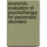 Economic Evaluation of Psychotherapy for Personality Disorders door D.I. Soeterman
