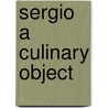 Sergio a culinary object door P. Van Doveren
