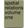 Spatial relations volume one door John Kinsella