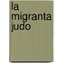 La migranta judo