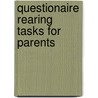 Questionaire rearing tasks for parents by J.E. Rink