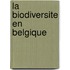 La biodiversite en Belgique