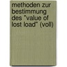 Methoden Zur Bestimmung Des "value Of Lost Load" (voll) by M. de Nooij