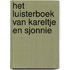 Het luisterboek van Kareltje en Sjonnie