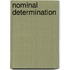 Nominal Determination