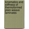 Kinematics and stiffness of thermoformed plain-weave laminates door J.W. Hofstee