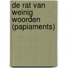 De Rat van Weinig Woorden (papiaments) door K. Meinderts