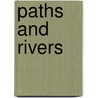 Paths and rivers by R. Waterson