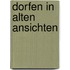 Dorfen in alten Ansichten