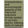 Characteristics and environmental aspects of the improved extensive shrimp system in Cai Nuoc district, Mekong delta of Vietnam door Tho Nguyen