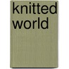 Knitted world door S. Rüsseler