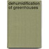 Dehumidification of greenhouses