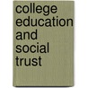 College Education and Social trust by W. Groot