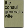 The consul general's wife by Aliefka Bijlsma