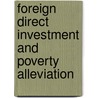 Foreign direct investment and poverty alleviation by Emmanuel M. Nyankweli