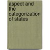 Aspect and the Categorization of States door D.B. Roby