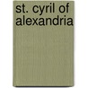 St. Cyril of Alexandria door John Anthony McGuckin