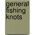 General Fishing Knots