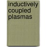 Inductively coupled plasmas by C.Y.M. Maurice