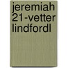 Jeremiah 21-vetter Lindfordl door Hermann