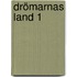 Drömarnas land 1