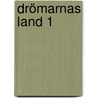 Drömarnas land 1 door T. Mckinley