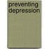 Preventing depression
