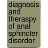 Diagnosis and theraspy of anal sphincter disorder door R.L. West