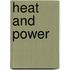 Heat and Power