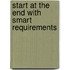 Start At The End With Smart Requirements