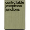 Controllable josephson junctions door J.J.A. Baselmans