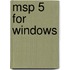 Msp 5 For Windows