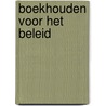 Boekhouden voor het beleid by C. van Liedekerke