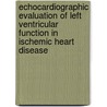 Echocardiographic evaluation of left ventricular function in ischemic heart disease door S.A. Mollema