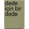 Dede için bir dede door A. Kranendonk