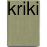 Kriki by Kriki