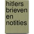 Hitlers brieven en notities