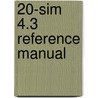 20-sim 4.3 reference manual by M.A. Groothuis