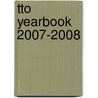 Tto Yearbook 2007-2008 door K. Slothouwer