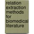 Relation extraction methods for biomedical literature