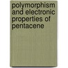Polymorphism and electronic properties of pentacene door C.C. Mattheus
