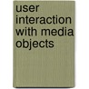 User interaction with media objects door E.M. Patrzalek-Kwasniewska