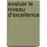 Evaluer le niveau d'excellence door European Foundation for Quality Management
