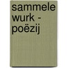 Sammele wurk - poëzij by T. Piebenga