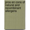 Pros en cons of natural and recombinant allergens door E. van Oort