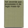 Het zevende jaar. Processies in de regio Maas-Rijn by Gert Gielis