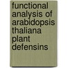 Functional analysis of arabidopsis thaliana plant defensins door J. Sels