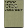 European Veterinary Conference Voorjaarsdagen door L.F.H. Theyse