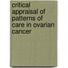 Critical appraisal of patterns of care in ovarian cancer door M.J.A. Engelen