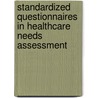 Standardized questionnaires in healthcare needs assessment door Wim Peersman